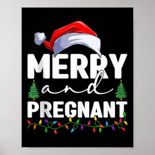 Frohe und schwangere Weihnachten Schwangerschaftsa Poster