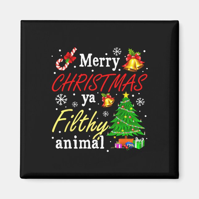 Frohe Weihnachten Animal Filthy Ya Funny Xmas Fami Magnet (Vorne)