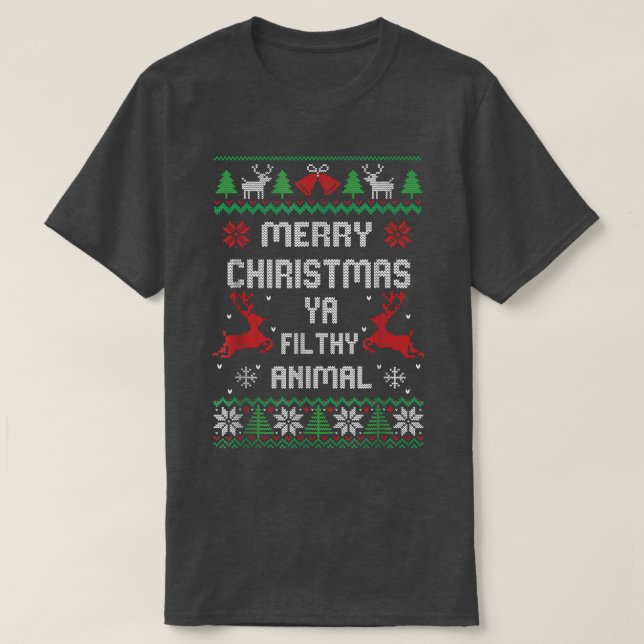 Frohe Weihnachten Animal Filthy Ya T - Shirt (Design vorne)