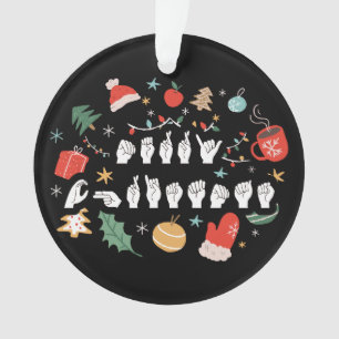 Frohe Weihnachten - ASL American Sign Language III Ornament