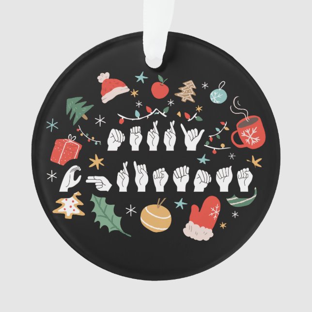 Frohe Weihnachten - ASL American Sign Language III Ornament (Vorderseite)