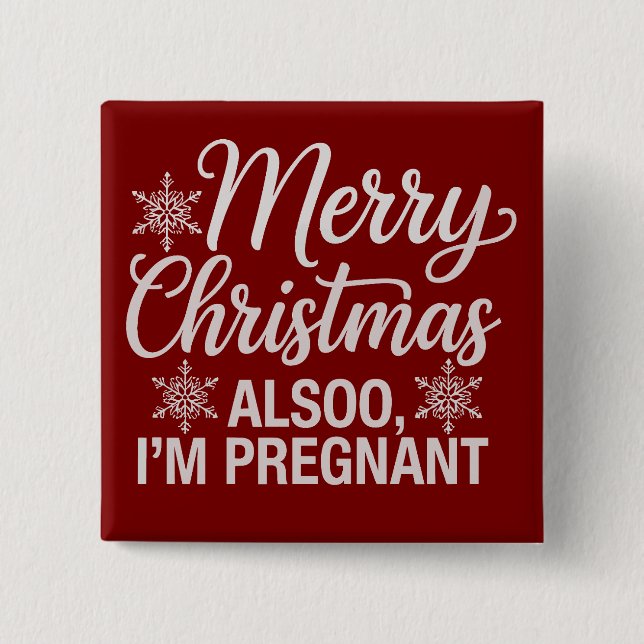 Frohe Weihnachten auch im Pregnant Baby Ankündigun Button (Vorderseite)