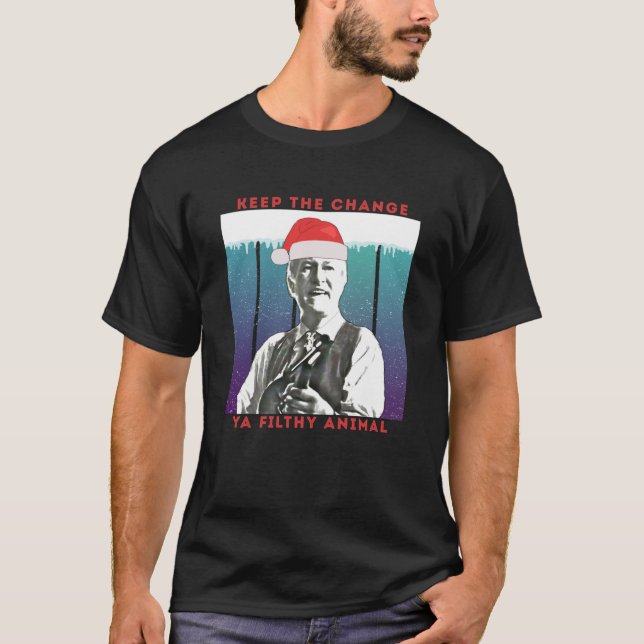 Frohe Weihnachten Behielt die Änderung Ya Filthy A T-Shirt (Vorderseite)
