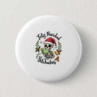 Frohe Weihnachten Bitchachos Lustiger Totenkopf Sp Button