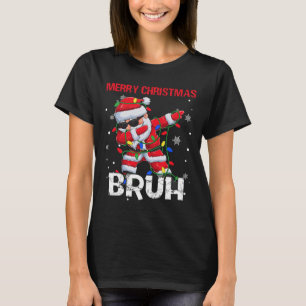 Frohe Weihnachten Bruh Dabbing Weihnachtsmänner We T-Shirt
