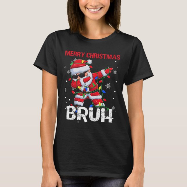 Frohe Weihnachten Bruh Dabbing Weihnachtsmänner We T-Shirt (Vorderseite)