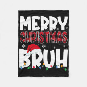 Frohe Weihnachten Bruh Funny Weihnachtsmänner Me Fleecedecke