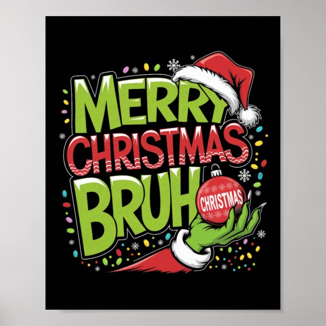 Frohe Weihnachten Bruh Green Hand Weihnachtsmannmü Poster (Vorne)