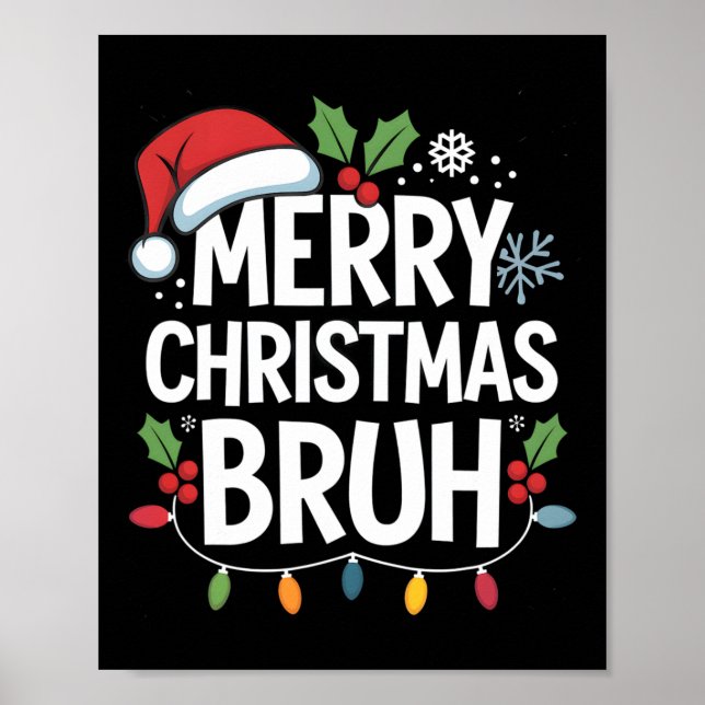 Frohe Weihnachten Bruh Happy Christmas Familie Xma Poster (Vorne)