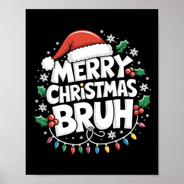 Frohe Weihnachten Bruh Happy Christmas Familie Xma Poster (Vorne)