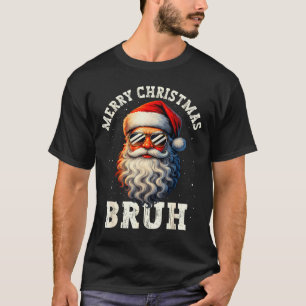 Frohe Weihnachten Bruh Lustiger Weihnachtsmann Ret T-Shirt