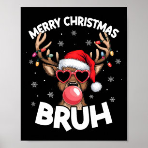 Frohe Weihnachten Bruh Rentier Lustiges Xmas Teens Poster