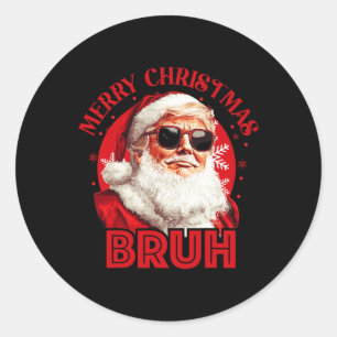 Frohe Weihnachten Bruh Trump Weihnachten Große Ag Runder Aufkleber