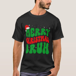Frohe Weihnachten Bruh Xmas Lichter Santa Hut Herr T-Shirt