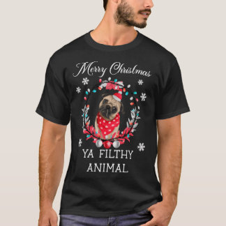 Frohe Weihnachten, du dreckiges Tier - Lustiges We T-Shirt