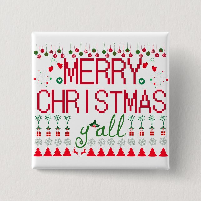 Frohe Weihnachten euch alle hässlicher Pullover Button (Vorderseite)