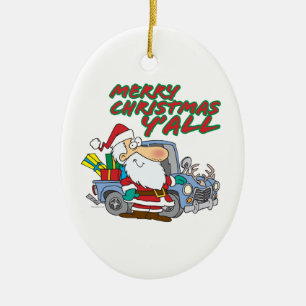 Frohe Weihnachten euch allen Redneck-Weihnachtsman Keramikornament