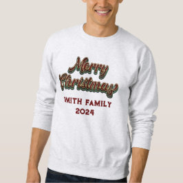 Frohe Weihnachten - Familienanpassung Sweatshirt