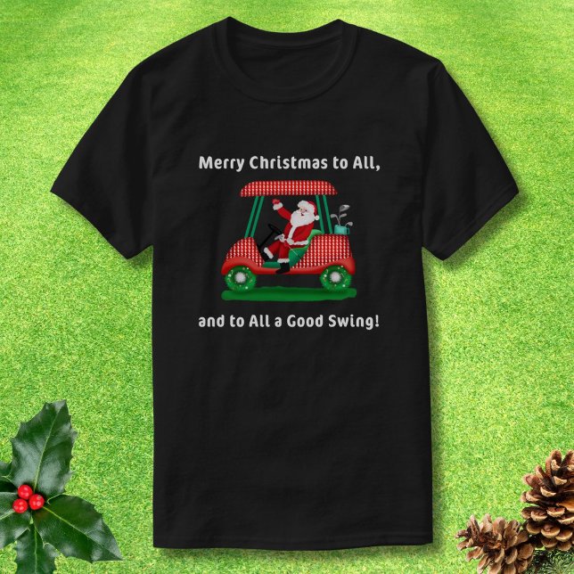 Frohe Weihnachten für alle, Santa Riding Golf Cart T-Shirt (Von Creator hochgeladen)