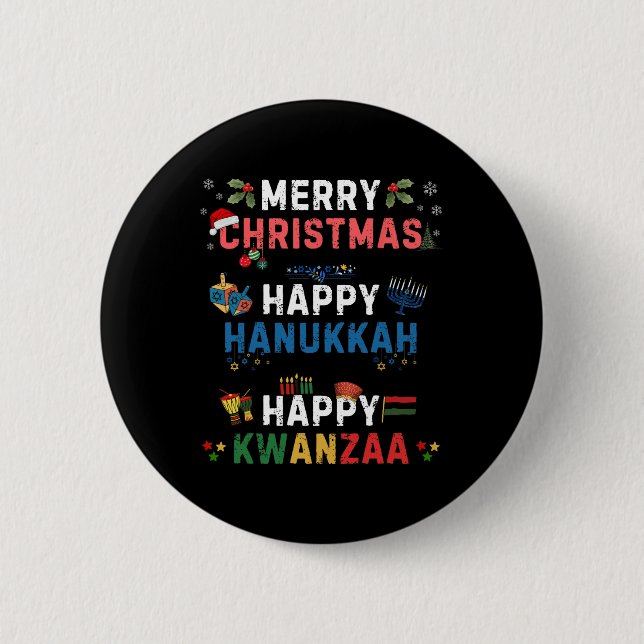 Frohe Weihnachten Happy Hanukkah Happy Kwanzaa 10 Button (Vorderseite)