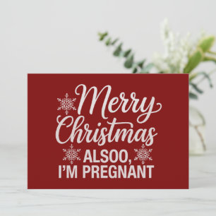 Frohe Weihnachten, ich bin auch schwanger Babyankü Feiertagskarte