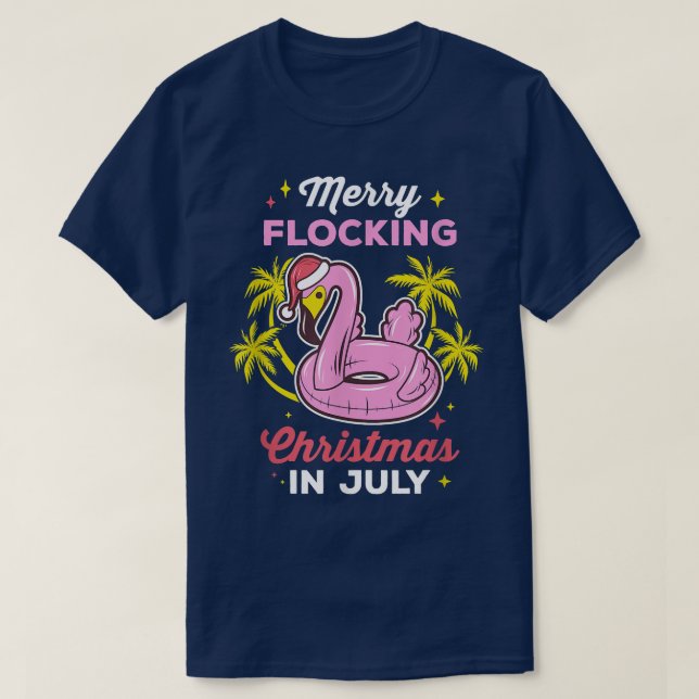 Frohe Weihnachten im Juli Sommer Flamingo B T-Shirt (Design vorne)