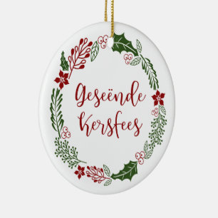 Frohe Weihnachten in Afrikaans Geseënde Kersfees Keramik Ornament