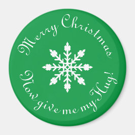 Frohe Weihnachten jetzt drücken Sie mich! Magnet