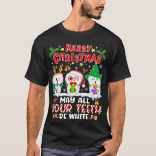 Frohe Weihnachten mag alle deine Zähne weißes Zahn T-Shirt