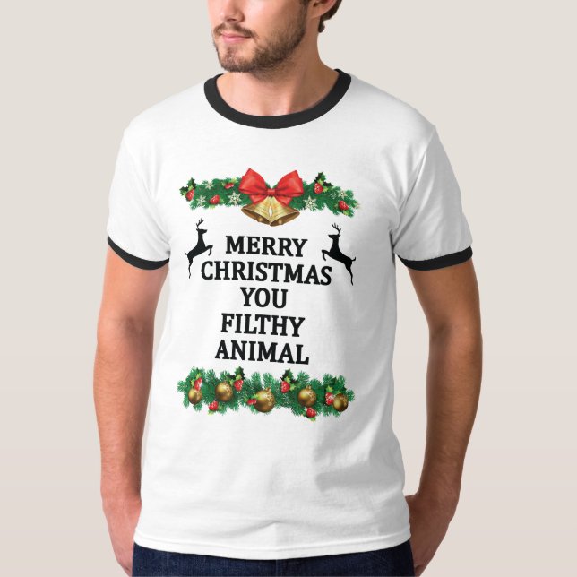 Frohe Weihnachten Sie schmutzig Tier T-Shirt (Vorderseite)