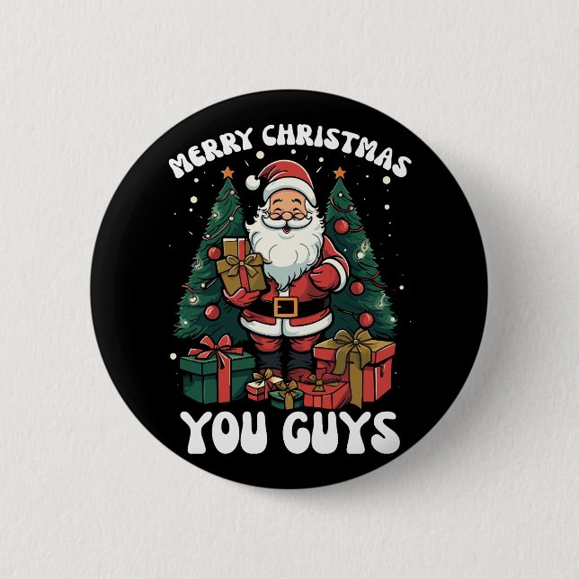 Frohe Weihnachten Sie Typ Weihnachtsmann Button (Vorderseite)