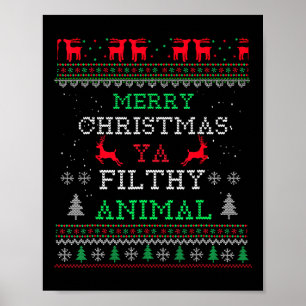 Frohe Weihnachten Tierisches Filthy Ya Xmas Schlaf Poster
