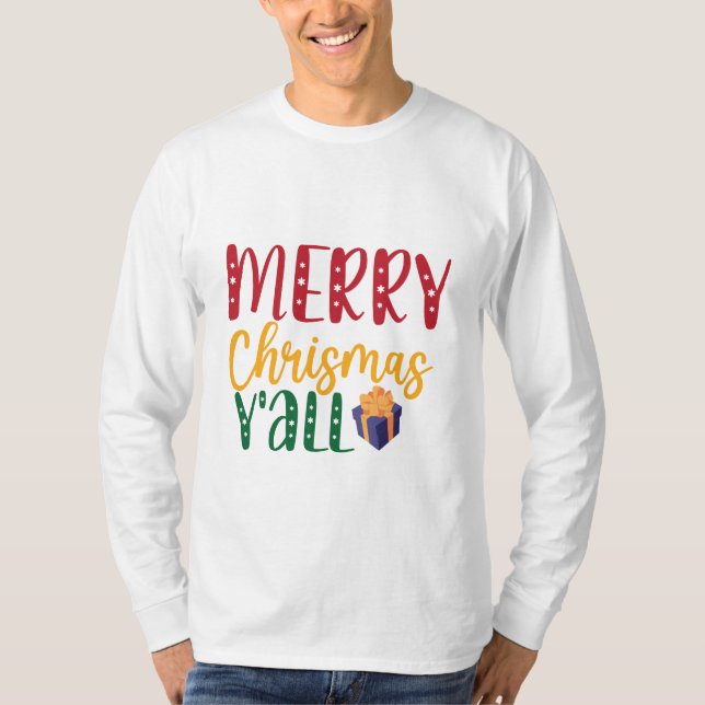 Frohe Weihnachten und alles T-Shirt (Vorderseite)