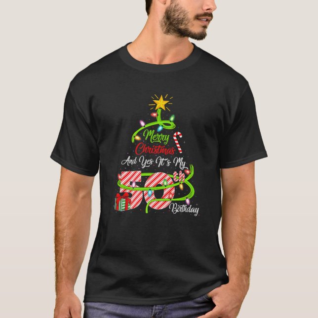 Frohe Weihnachten und ja, es ist mein 50. Geburtst T-Shirt (Vorderseite)