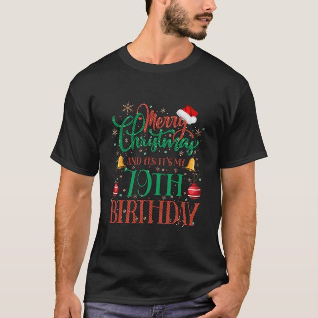 Frohe Weihnachten und ja, es ist mein 79. Geburtst T-Shirt (Vorderseite)