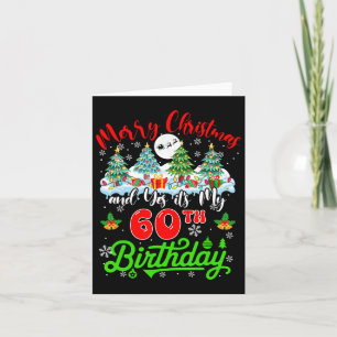 Frohe Weihnachten und meine 60. Geburtstag Weihnac Karte