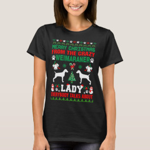 Frohe Weihnachten Weimaraner Lady Ugly Sweater T-Shirt