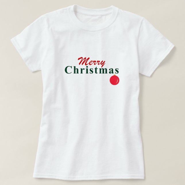 "Frohe Weihnachten" Wünsche und Hanging Ornament T-Shirt (Design vorne)