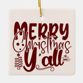 Frohe Weihnachten Y’all Script Holiday Cream Keramikornament
