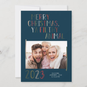 Frohe Weihnachten Ya Filthy Animal Holiday Card