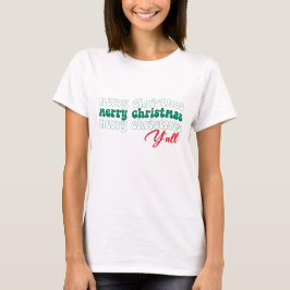 Frohe Weihnachten Y'all T-Shirt