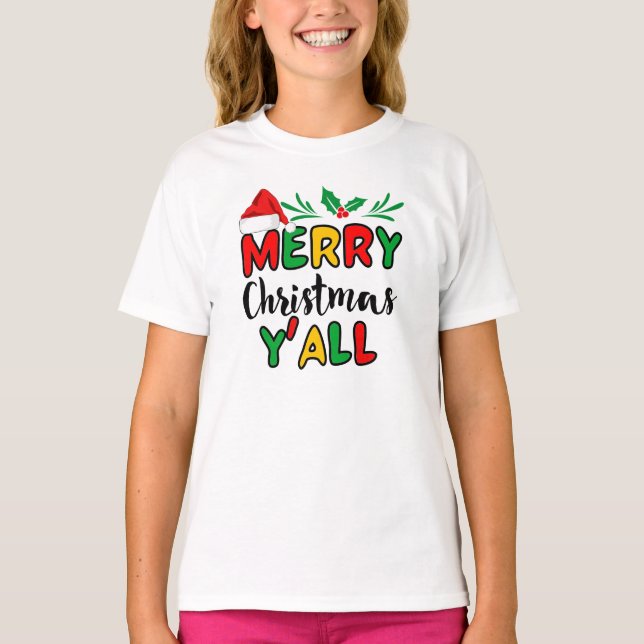 Frohe Weihnachten Y'all T - Shirt (Vorderseite)