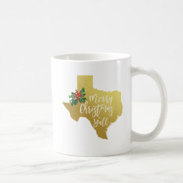 Frohe Weihnachten Y'all Texas Tasse