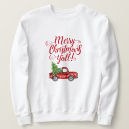 Frohe Weihnachten Y'all Vintag Red Truck Weihnacht Sweatshirt
