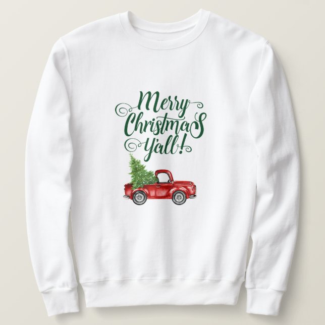 Frohe Weihnachten Y'all Vintag Truck Weihnachten Sweatshirt (Design vorne)