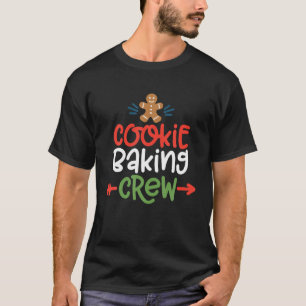Frohe Weihnachts-Cookie Backen Crew Ginger Team Ba T-Shirt