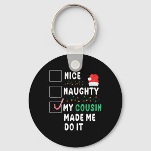Frohe Weihnachtsfeier Naughty Mein Cousin machte m Schlüsselanhänger