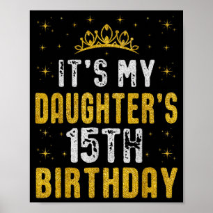Frohe Zum 15. Geburtstag meiner Tochter 2010 15 Ja Poster