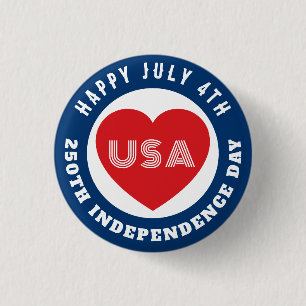 Frohen 250. Unabhängigkeitstag am 4. Juli Liebe US Button