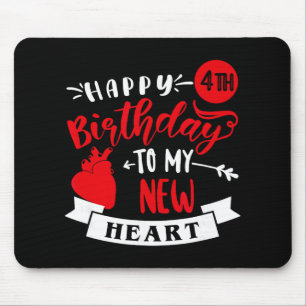 Frohen 4. Geburtstag an mein neues Herz, Transplan Mousepad